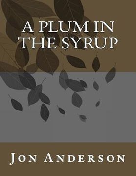 portada A Plum in the Syrup (en Inglés)