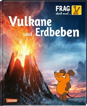 portada Frag Doch mal. Die Maus! Vulkane und Erdbeben (en Alemán)