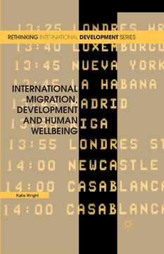 portada International Migration, Development and Human Wellbeing (en Inglés)
