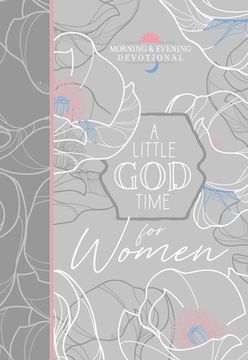 portada A Little God Time for Women Morning & Evening Devotional (en Inglés)