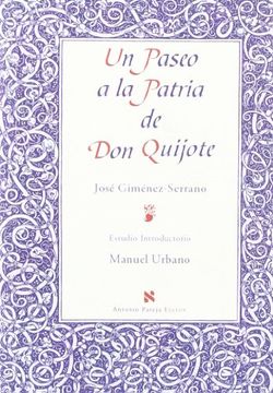 portada UN PASEO A LA PATRIA DE DON QUIJOTE (in Spanish)