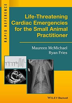 portada Life-Threatening Cardiac Emergencies for the Small Animal Practitioner (Rapid Reference)
