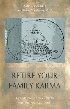 portada retire your family karma: decode your family pattern and find your soul path (in English)
