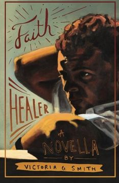 portada Faith Healer (Driftless Unsolicited Novella Series)