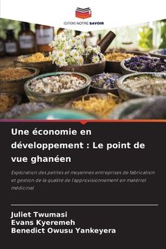 portada Une économie en développement: Le point de vue ghanéen (in French)