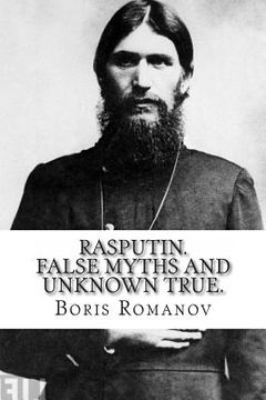 portada Rasputin. False myths and unknown true. (en Inglés)