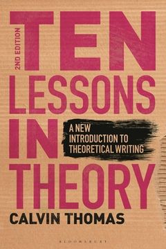 portada Ten Lessons in Theory: A New Introduction to Theoretical Writing (en Inglés)