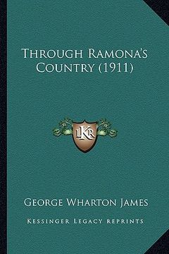 portada through ramona's country (1911) (in English)