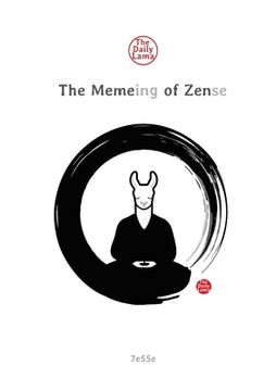 portada The Meme-Ing of Zen: 1 (The Meme-Ing of Zense) 