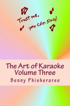 portada The Art of Karaoke - Volume Three: 103 T-Shirt Designs (Karaoke Designs) (Volume 3)