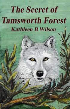 portada The Secret of Tamsworth Forest (en Inglés)