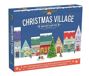 portada Christmas Village Advent Craft Kit: With 25 Beautifully Illustrated Buildings, 10-15 Minute Daily Assembly (en Inglés)
