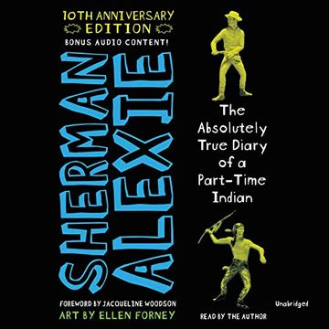 portada The Absolutely True Diary of a Part-Time Indian 10Th Anniversary Edition () (en Inglés)