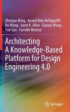 portada Architecting a Knowledge-Based Platform for Design Engineering 4.0 (in English)
