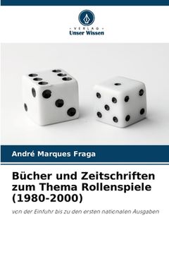 portada Bücher und Zeitschriften zum Thema Rollenspiele (1980-2000) (in German)