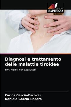 portada Diagnosi e trattamento delle malattie tiroidee (in Italian)