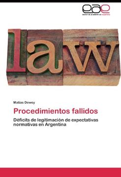 portada Procedimientos fallidos: Déficits de legitimación de expectativas normativas en Argentina