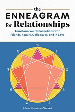 portada The Enneagram for Relationships: Transform Your Connections With Friends, Family, Colleagues, and in Love (en Inglés)