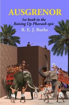 portada Ausgrenor: The first novel in the Raising Up Pharaoh series (en Inglés)
