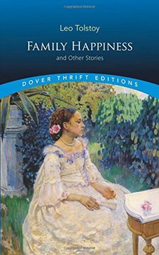 portada Family Happiness and Other Stories (Dover Thrift Editions) (in English)