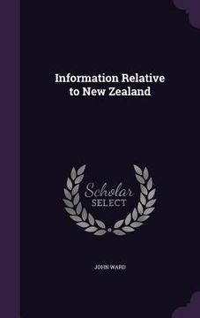 portada Information Relative to New Zealand (en Inglés)