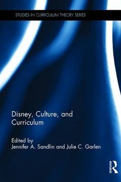 portada Disney, Culture, and Curriculum (Studies in Curriculum Theory Series)