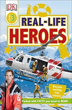 portada Dk Readers l3: Real-Life Heroes (dk Readers Level 3) 