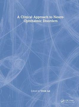 portada A Clinical Approach to Neuro-Ophthalmic Disorders 