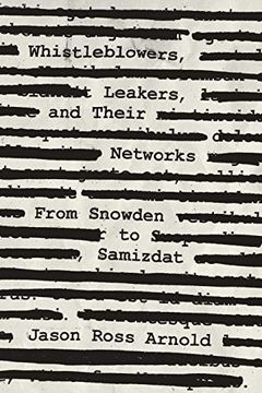 portada Whistleblowers, Leakers, and Their Networks (Security and Professional Intelligence Education Series) (in English)