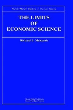 portada the limits of economic science: essays on methodology (en Inglés)