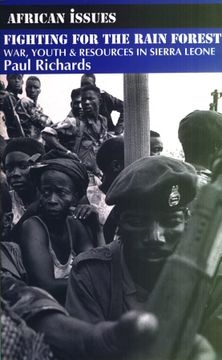 portada Fighting for the Rain Forest: War, Youth and Resources in Sierra Leone (African Issues, 2) (en Inglés)