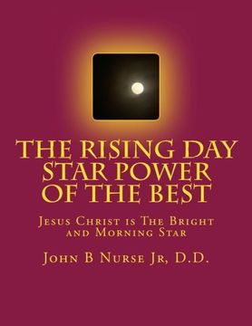 portada The Rising Day Star Power of the Best: The Bright and Morning Star