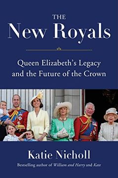 portada The new Royals: Queen Elizabeth'S Legacy and the Future of the Crown (in English)