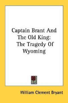 portada captain brant and the old king: the tragedy of wyoming