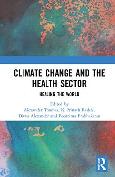 portada Climate Change and the Health Sector: Healing the World (en Inglés)
