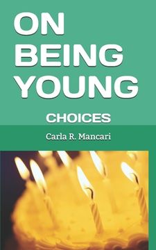 portada On Being Young: Choices (en Inglés)