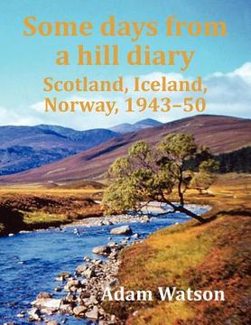 portada some days from a hill diary: scotland, iceland, norway, 1943-50