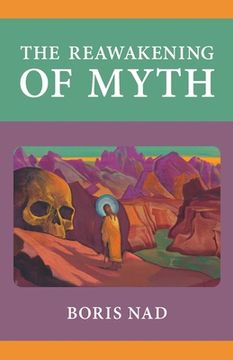 portada The Reawakening of Myth (in English)