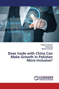 portada Does trade with China Can Make Growth in Pakistan More Inclusive? (in English)