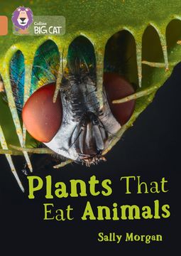 portada Collins Big Cat - Plants That Eat Animals: Band 12/Copper (in English)