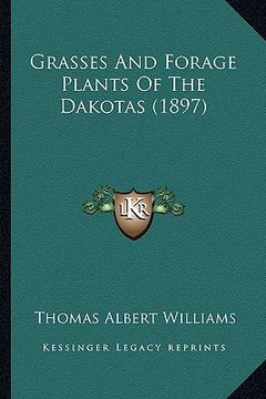 portada grasses and forage plants of the dakotas (1897) (in English)