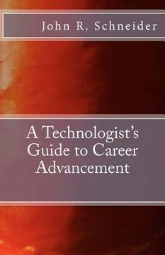 portada a technologists guide to career advancement (en Inglés)