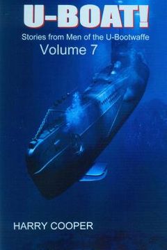 portada U-BOAT (Vol VII): Stories from the men of the U-Bootwaffe (in English)