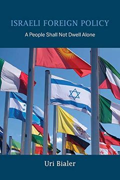 portada Israeli Foreign Policy: A People Shall not Dwell Alone (Perspectives on Israel Studies) (en Inglés)