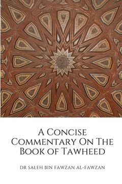 portada A Concise Commentary On The Book of Tawheed (en Inglés)