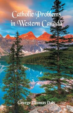 portada Catholic Problems in Western Canada (en Inglés)