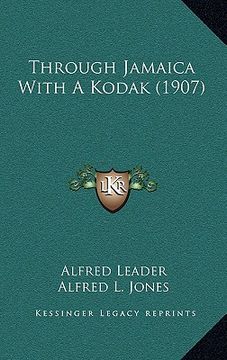 portada through jamaica with a kodak (1907) (en Inglés)