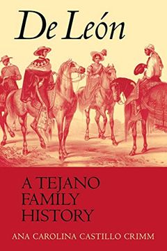 portada De Leon, a Tejano Family History (en Inglés)