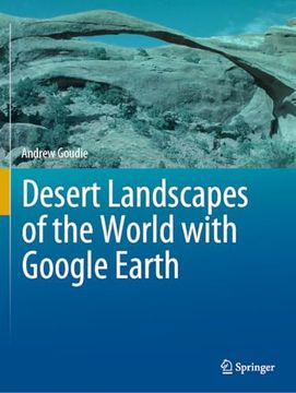 portada Desert Landscapes of the World with Google Earth (en Inglés)