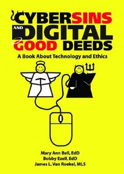 portada cybersins and digital good deeds: a book about technology and ethics (en Inglés)